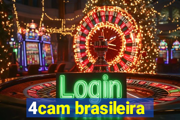 4cam brasileira